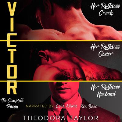VICTOR - The Complete Trilogy by Theodora Taylor audiobook