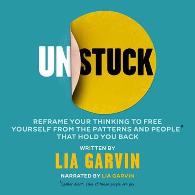 Unstuck by Lia Garvin audiobook