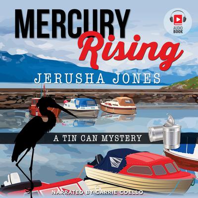 Mercury Rising by Jerusha Jones audiobook