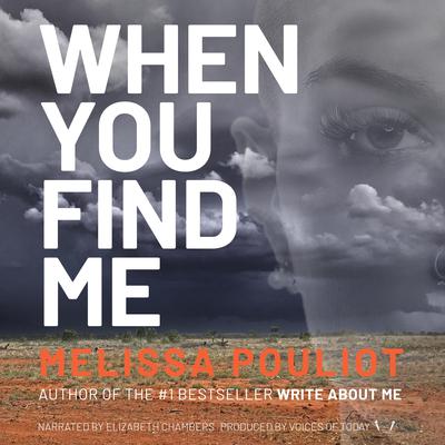 When You Find Me by Melissa Pouliot audiobook
