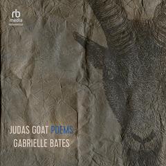 Judas Goat by Gabrielle Bates audiobook