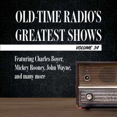 Old-Time Radio's Greatest Shows, Volume 34 by Carl Amari audiobook