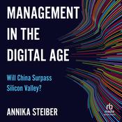 Management in the Digital Age by  Annika Steiber audiobook