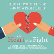 The Heart of the Fight by  Judith Wright EdD audiobook