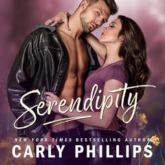 Serendipity by Carly Phillips audiobook