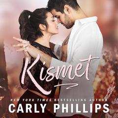 Kismet by Carly Phillips audiobook