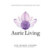 Auric Living by  Lee Marie Jacobs audiobook