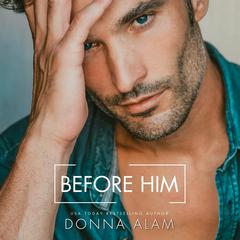 Before Him by Donna Alam audiobook