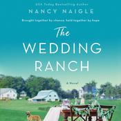 The Wedding Ranch by  Nancy Naigle audiobook