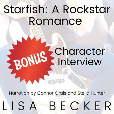 Starfish Bonus Character Interview by Lisa Becker audiobook