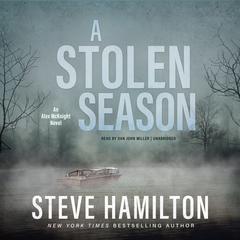 A Stolen Season by Steve Hamilton audiobook