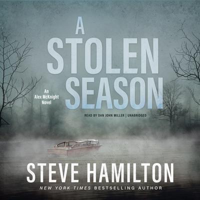 A Stolen Season by Steve Hamilton audiobook