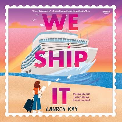 We Ship It by Lauren Kay audiobook