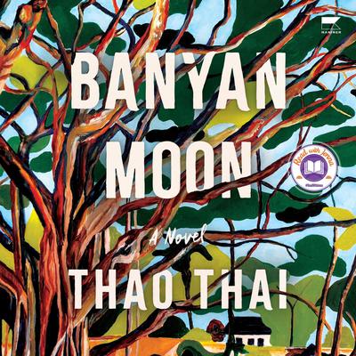 Banyan Moon by Thao Thai audiobook