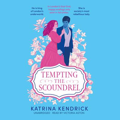 Tempting the Scoundrel by Katrina Kendrick audiobook