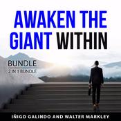 Awaken the Giant Within Bundle, 2 in 1 Bundle by  Iñigo Galindo audiobook