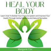 Heal Your Body by  Margaret Cox audiobook