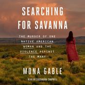 Searching for Savanna by  Mona Gable audiobook