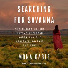 Searching for Savanna by Mona Gable audiobook
