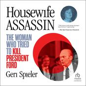 Housewife Assassin by  Geri Spieler audiobook