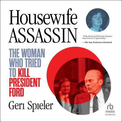 Housewife Assassin by Geri Spieler audiobook