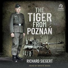 The Tiger from Poznań by Richard Siegert audiobook