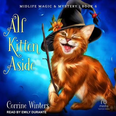 All Kitten Aside by Corrine Winters audiobook