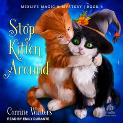 Stop Kitten Around by Corrine Winters audiobook