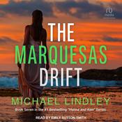 The Marquesas Drift by  Michael Lindley audiobook