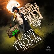 The Good Troll Detective by  Ramy Vance audiobook