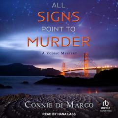 All Signs Point to Murder by Connie di Marco audiobook