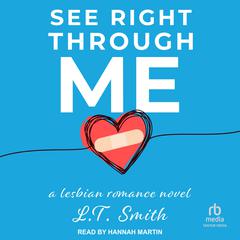 See Right Through Me by L.T. Smith audiobook