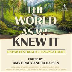 The World As We Knew It by Amy Brady audiobook