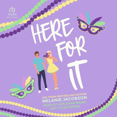Here For It by Melanie Jacobson audiobook