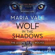 Wolf in the Shadows by  Maria Vale audiobook