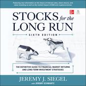 Stocks for the Long Run, 6th Edition by  Jeremy J. Siegel audiobook