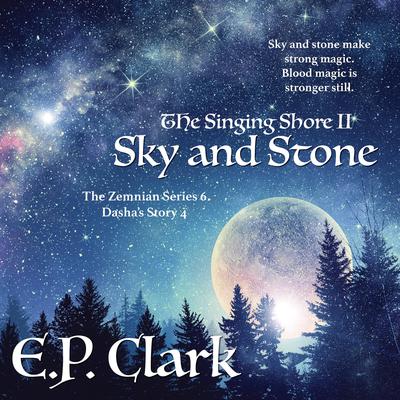 The Singing Shore II by E.P. Clark audiobook
