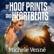 Of Hoof Prints and Heartbeats by  Michele Venne audiobook
