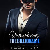 Unmasking the Billionaire by  Emma Bray audiobook