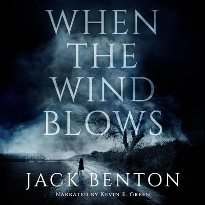 When the Wind Blows by Jack Benton audiobook