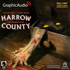 Harrow County Omnibus Volume 1 [Dramatized Adaptation] by Cullen Bunn audiobook