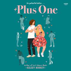 Plus One by Kelsey Rodkey audiobook