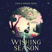 Wishing Season by  Anica Mrose Rissi audiobook
