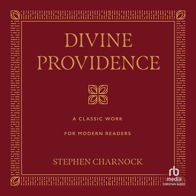 Divine Providence by Stephen Charnock audiobook