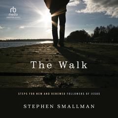 The Walk by Stephen Smallman audiobook