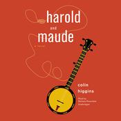 Harold and Maude by  Colin Higgins audiobook