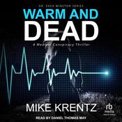 Warm and Dead by  Mike Krentz audiobook