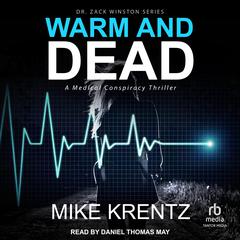 Warm and Dead by Mike Krentz audiobook