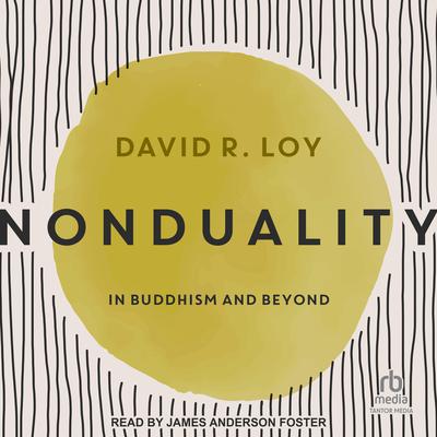 Nonduality by David R. Loy audiobook