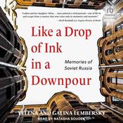 Like a Drop of Ink in a Downpour by  Galina Lembersky audiobook